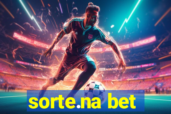 sorte.na bet